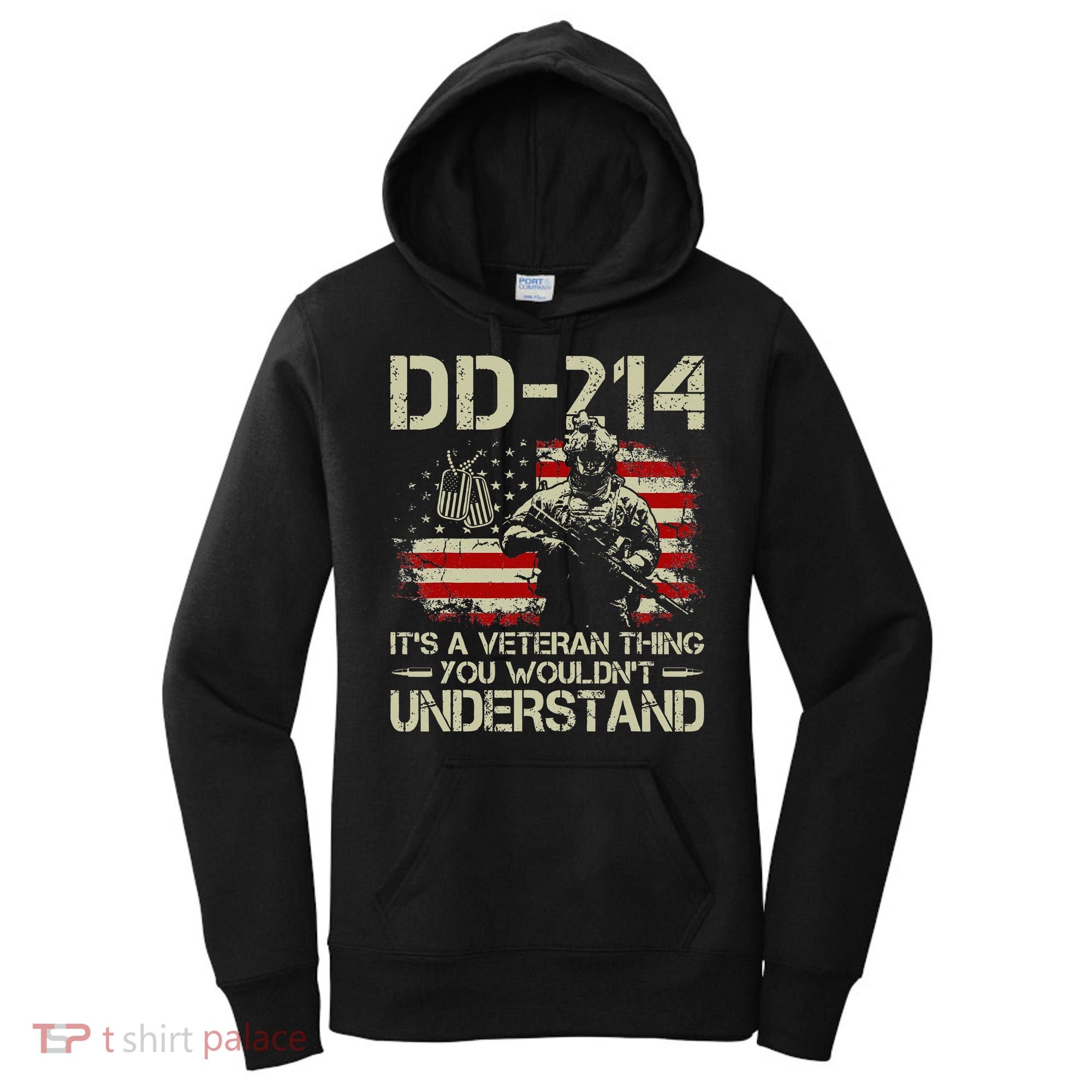 DD 214 Its A Veteran Thing You Wouldnt Understand DD 214 Women's Hoodie