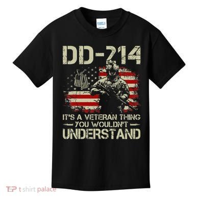 DD 214 Its A Veteran Thing You Wouldnt Understand DD 214 Kids T-Shirt