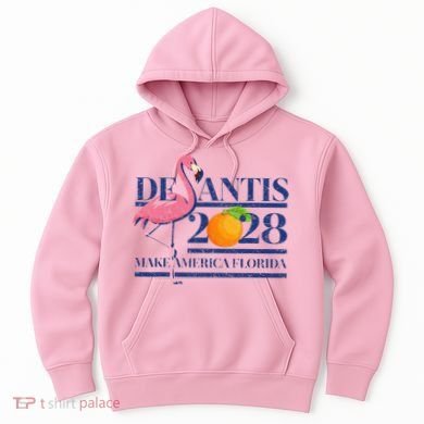 Desantis 2028 Make America Florida Ron Desantis 48 Hoodie