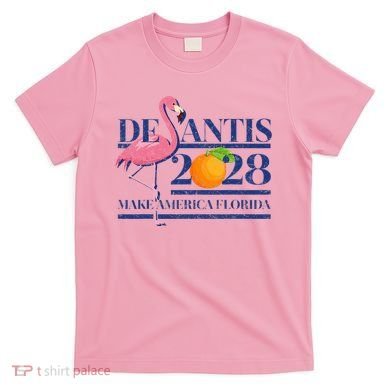 Desantis 2028 Make America Florida Ron Desantis 48 T-Shirt