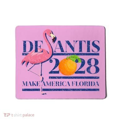 Desantis 2028 Make America Florida Ron Desantis 48 Mousepad