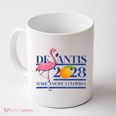 Desantis 2028 Make America Florida Ron Desantis 48 Coffee Mug