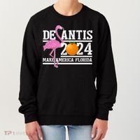 DeSantis 2024 Make America Florida Flamingo Election Women's Sweatshirt thumb 0