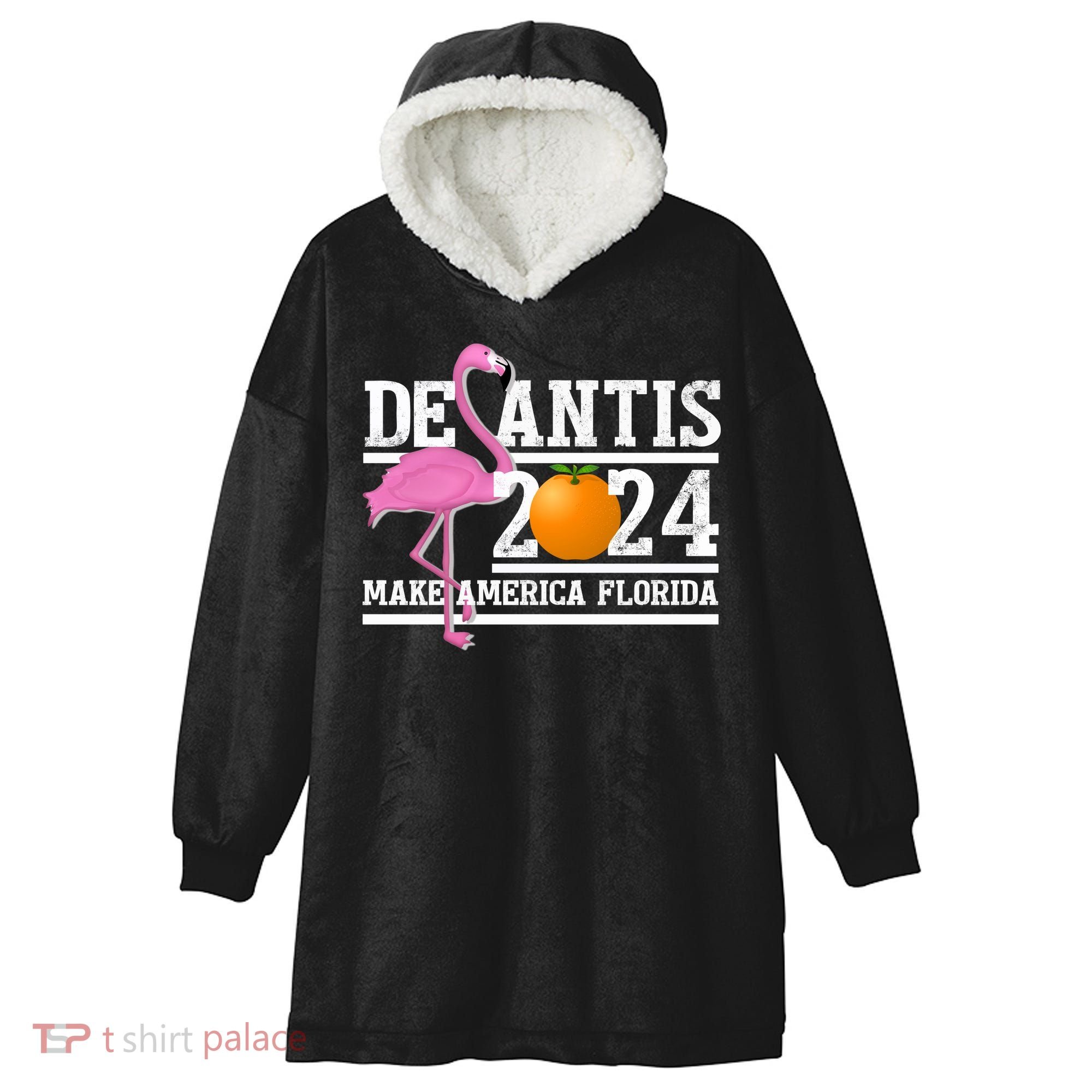 DeSantis 2024 Make America Florida Flamingo Election Hooded Wearable Blanket