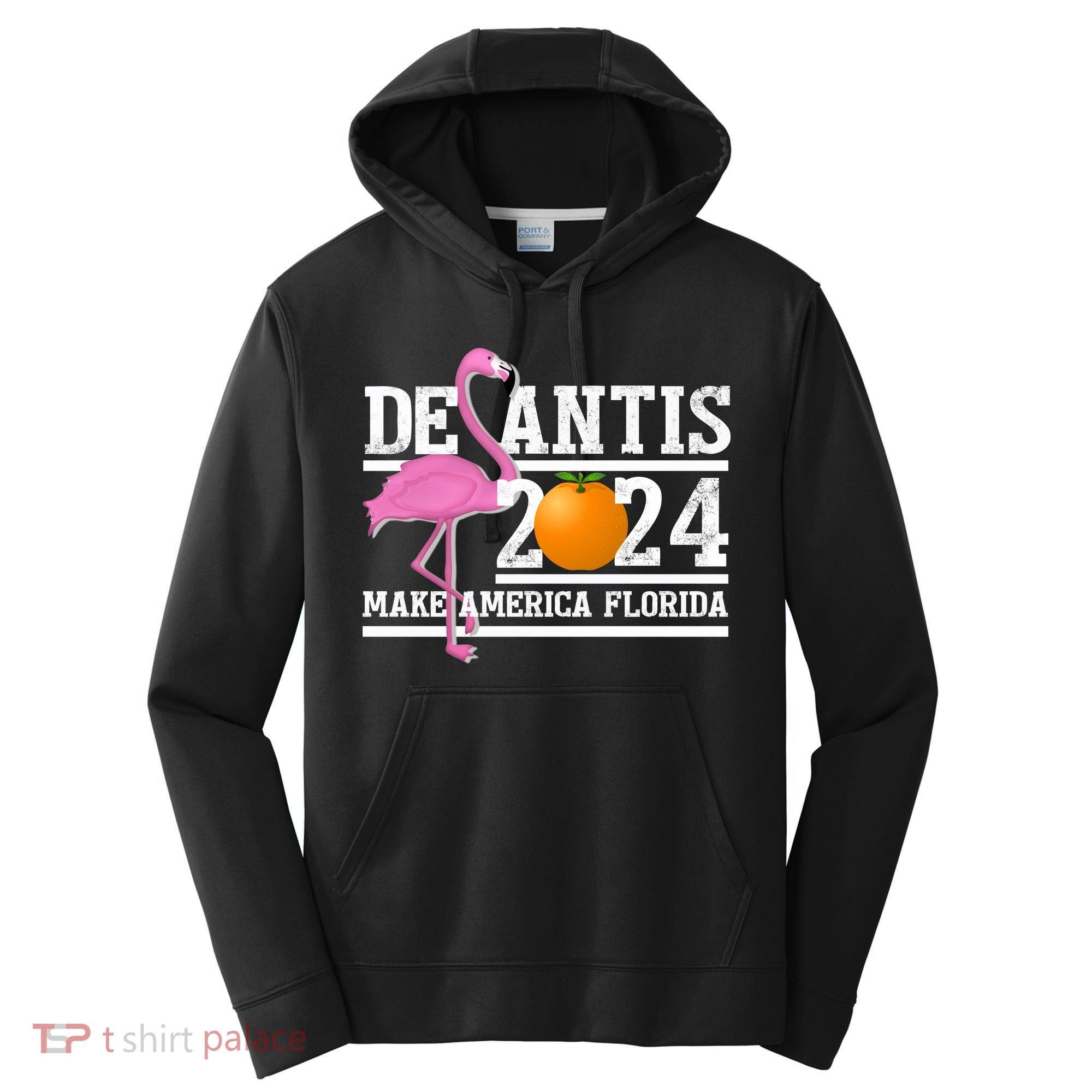 DeSantis 2024 Make America Florida Flamingo Election Performance Fleece Hoodie