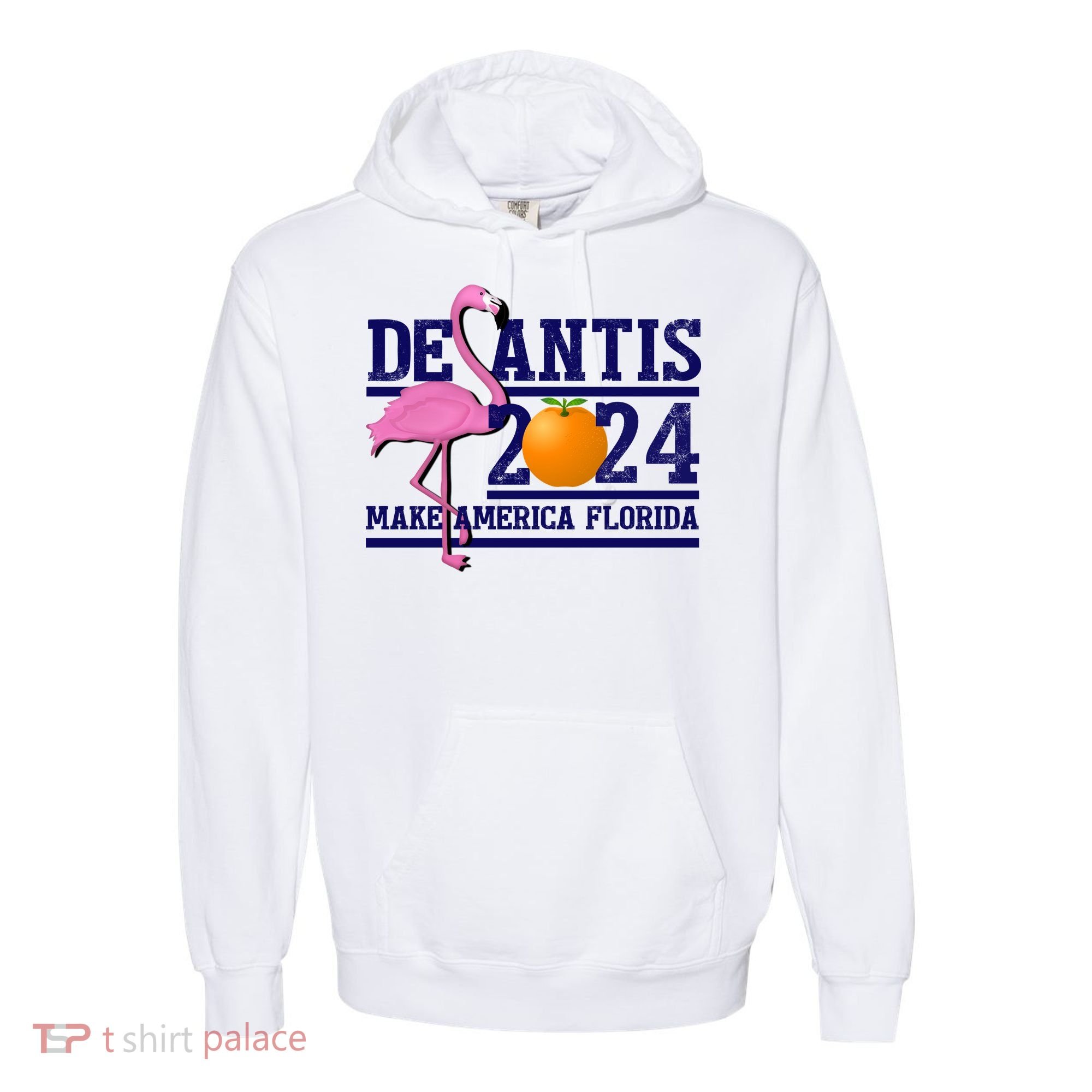 DeSantis 2024 Make America Florida Flamingo Election Comfort Colors Garment-Dyed Hooded Sweatshirt