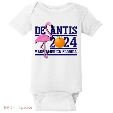 DeSantis 2024 Make America Florida Flamingo Election Baby Bodysuit