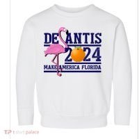 DeSantis 2024 Make America Florida Flamingo Election Toddler Sweatshirt thumb 0