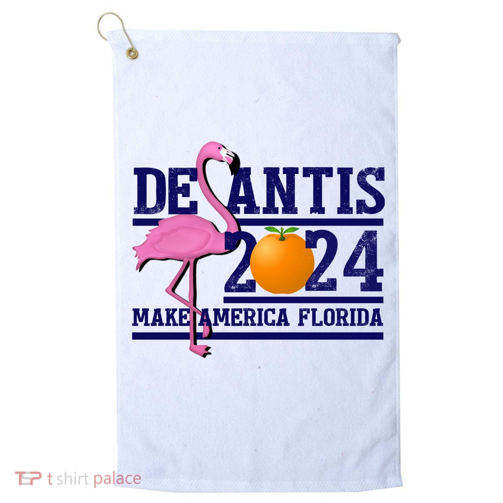 DeSantis 2024 Make America Florida Flamingo Election Golf Towel