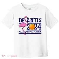 DeSantis 2024 Make America Florida Flamingo Election Toddler T-Shirt thumb 0
