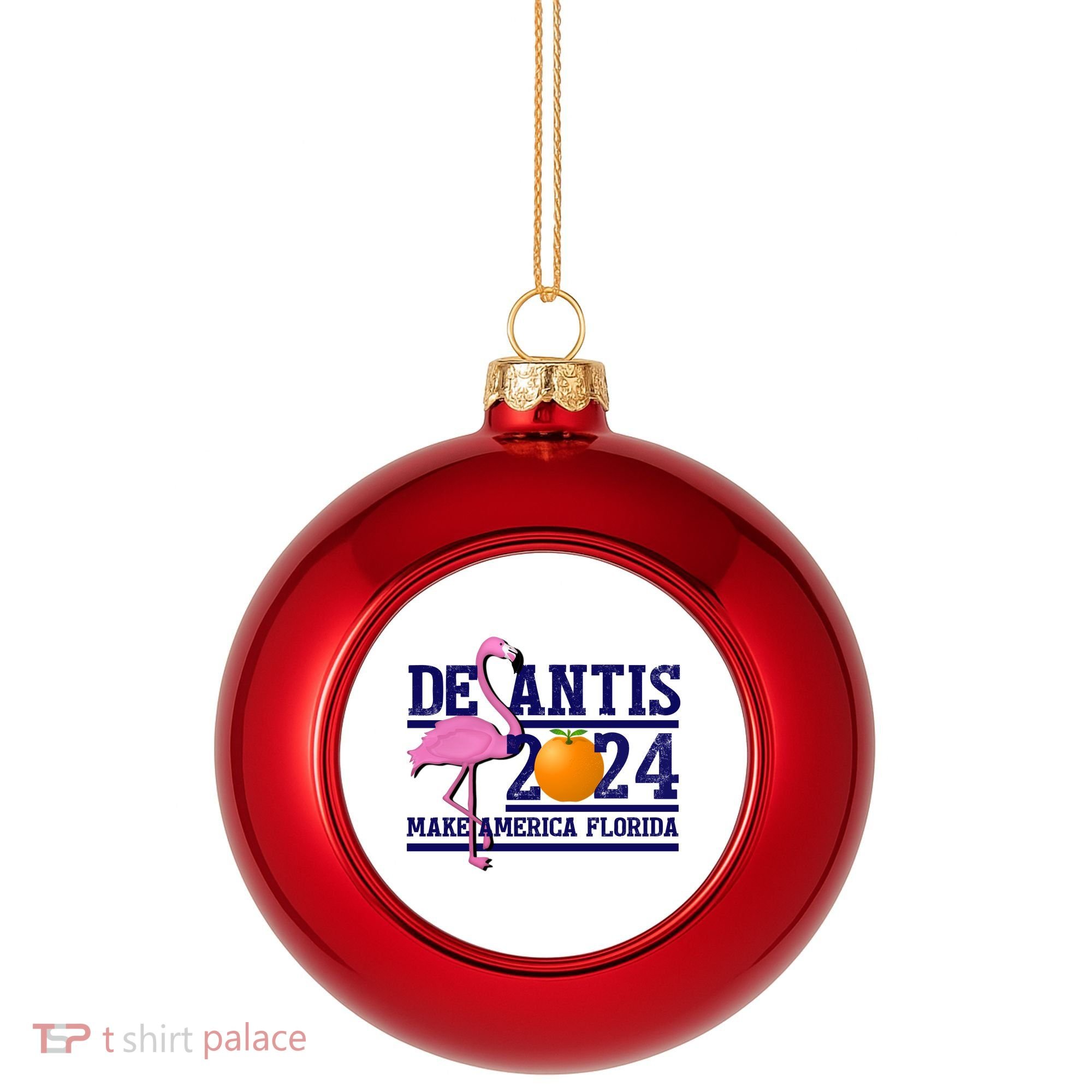 DeSantis 2024 Make America Florida Flamingo Election Plastic Christmas Ball Ornament