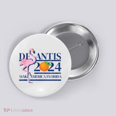 DeSantis 2024 Make America Florida Flamingo Election Button