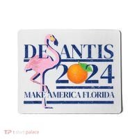 DeSantis 2024 Make America Florida Flamingo Election Mousepad thumb 0