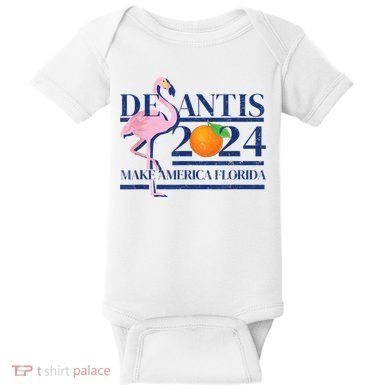DeSantis 2024 Make America Florida Flamingo Election Baby Bodysuit