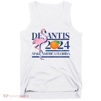 Desantis 2024 Make America Florida Flamingo Tank Top