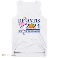 Desantis 2024 Make America Florida Flamingo Tank Top thumb 0