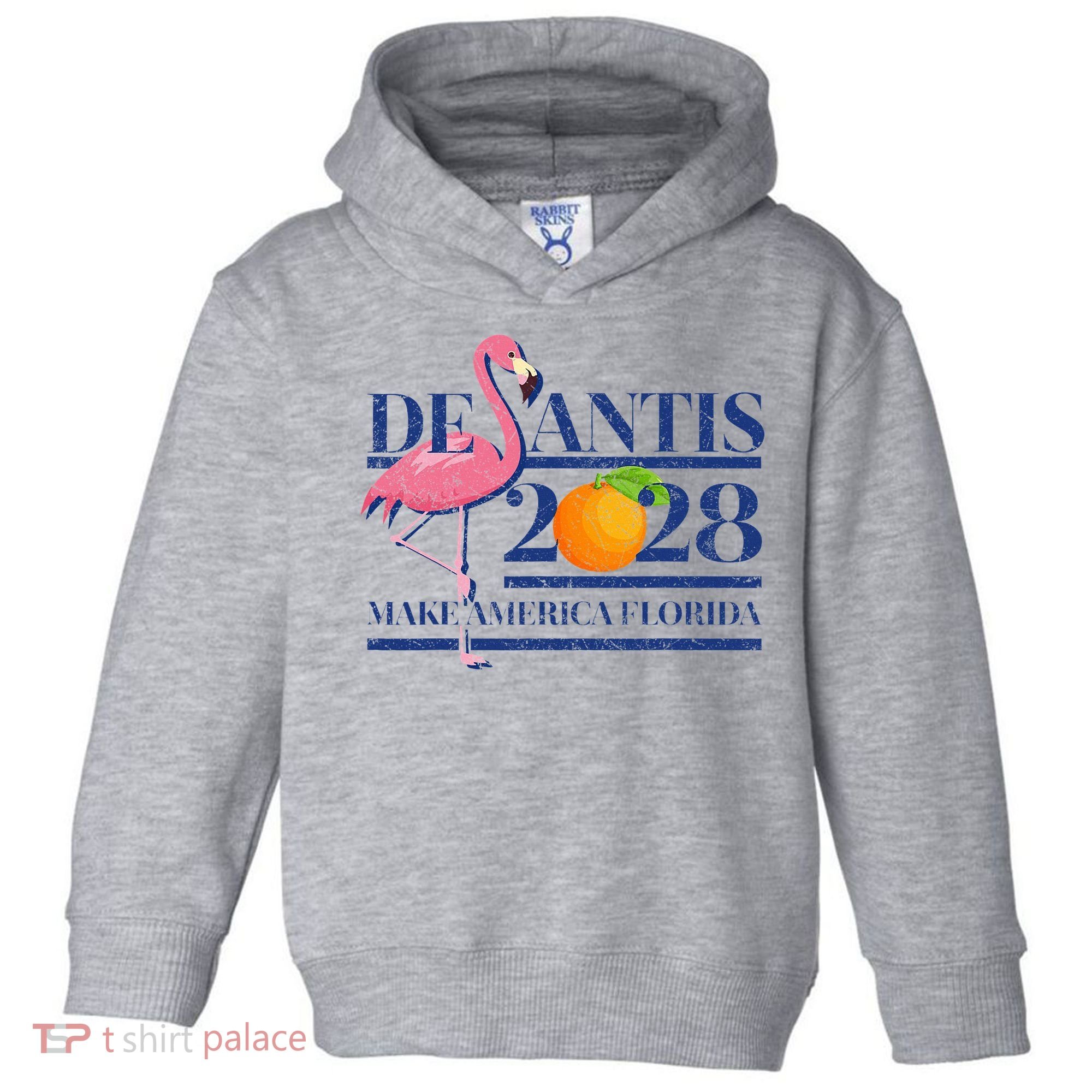 Desantis 2028 Make America Florida Ron Desantis 48 Flamingo Toddler Hoodie
