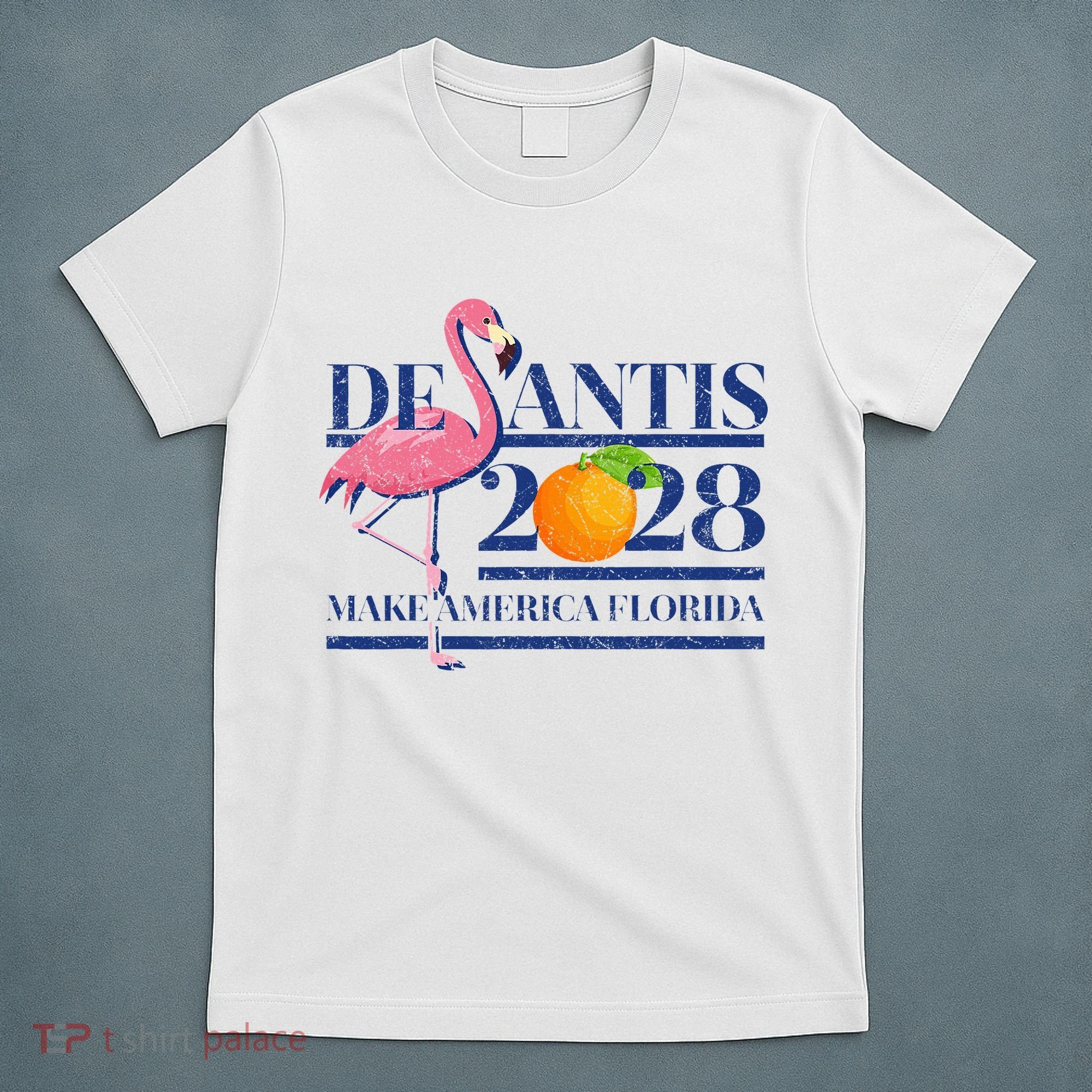 Desantis 2028 Make America Florida Ron Desantis 48 Flamingo T-Shirt
