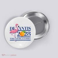 Desantis 2028 Make America Florida Ron Desantis 48 Flamingo Button thumb 0