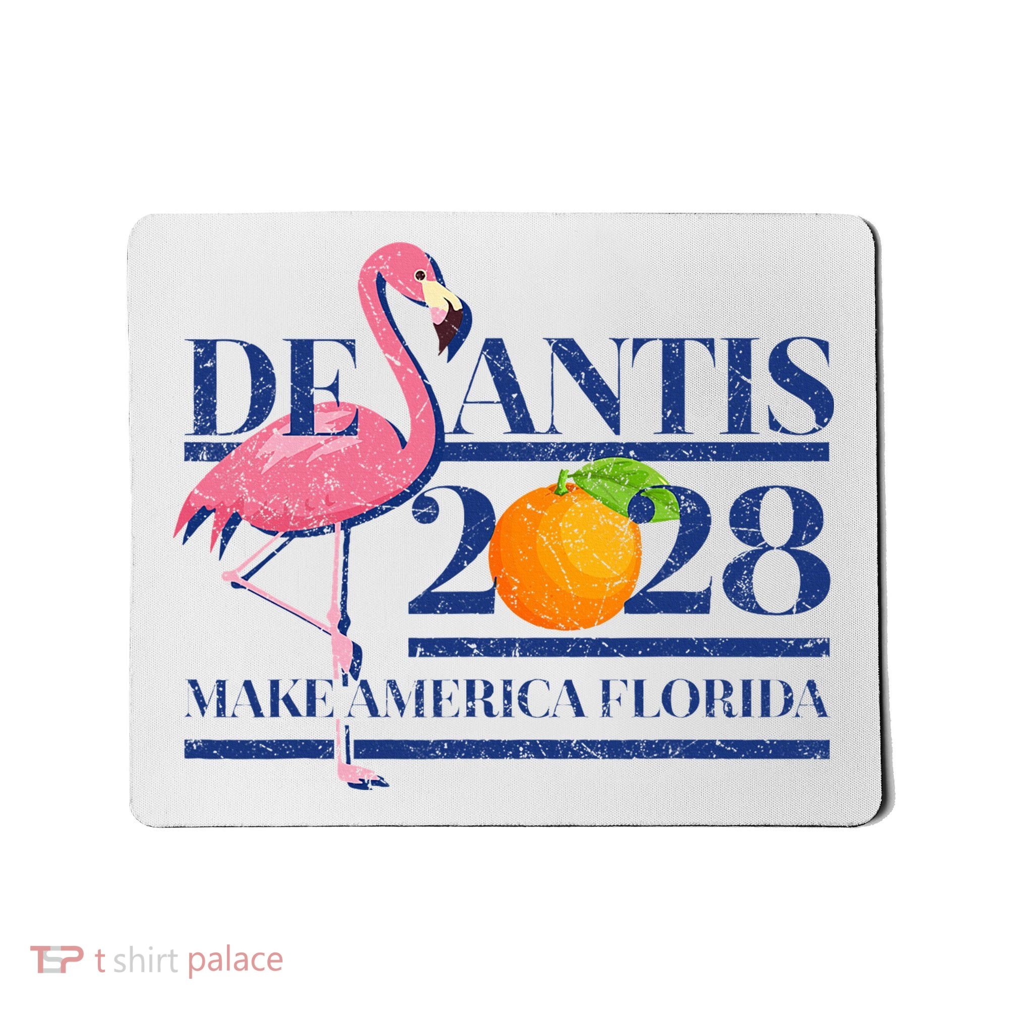Desantis 2028 Make America Florida Ron Desantis 48 Flamingo Mousepad