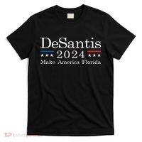 DeSantis 2024 Make America Florida T-Shirt thumb 0