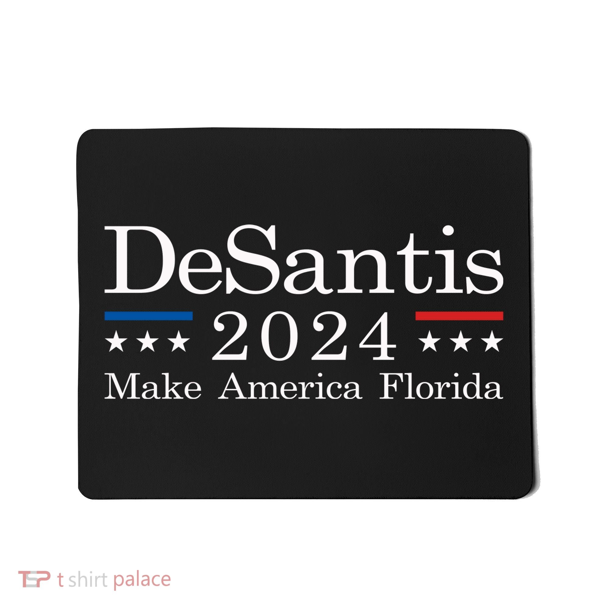 DeSantis 2024 Make America Florida Mousepad