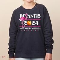 Desantis 2024 Make America Florida Flamingo Women's Sweatshirt thumb 0