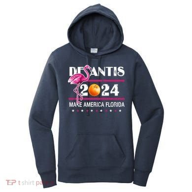 Desantis 2024 Make America Florida Flamingo Women's Hoodie