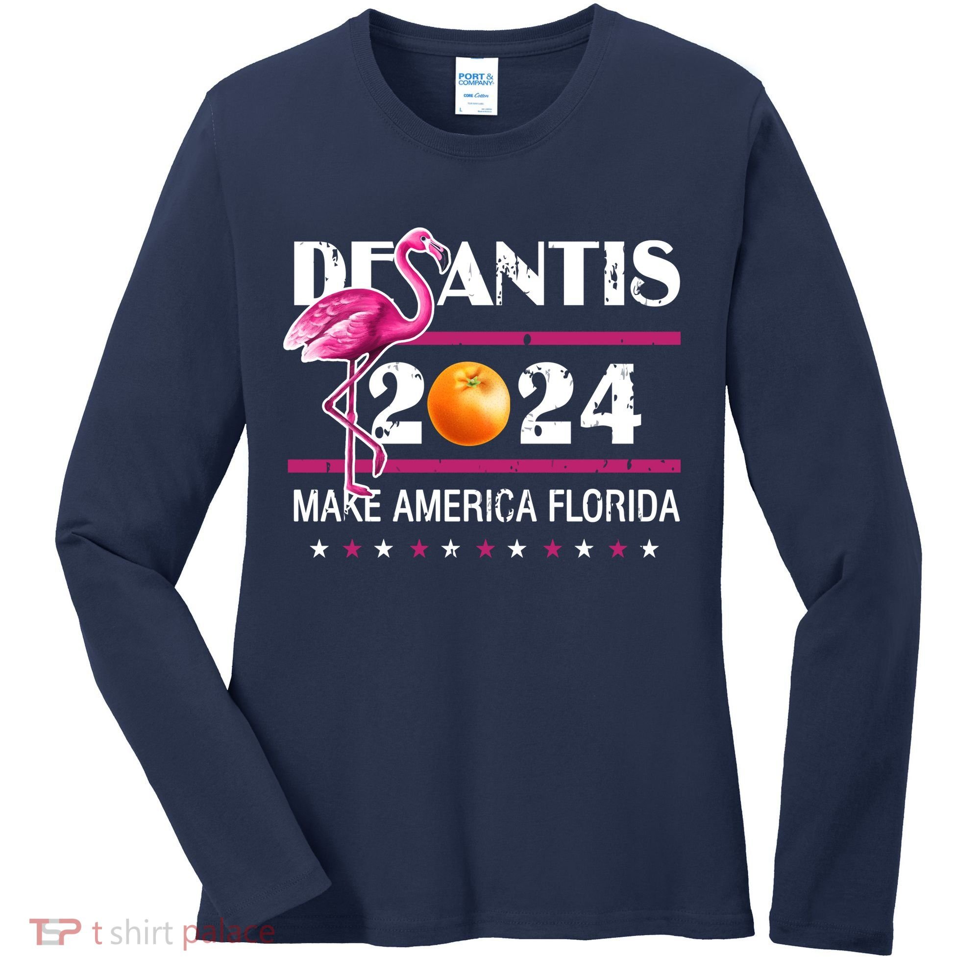 Desantis 2024 Make America Florida Flamingo Women's Long Sleeve Shirt