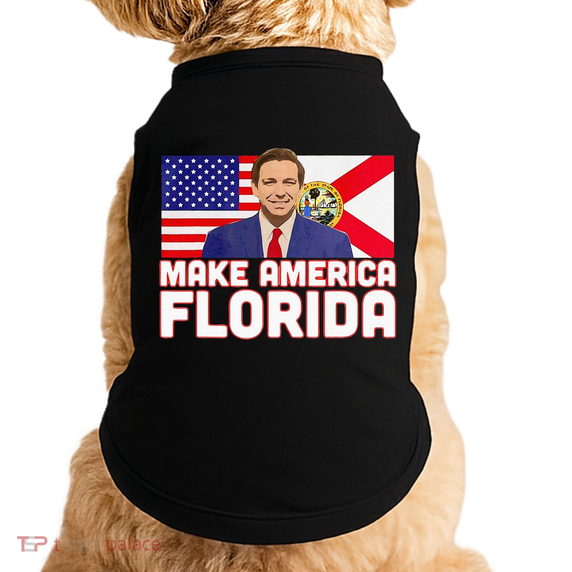 DeSantis 2024 Make America Florida DeSantis 2024 Doggie Tank