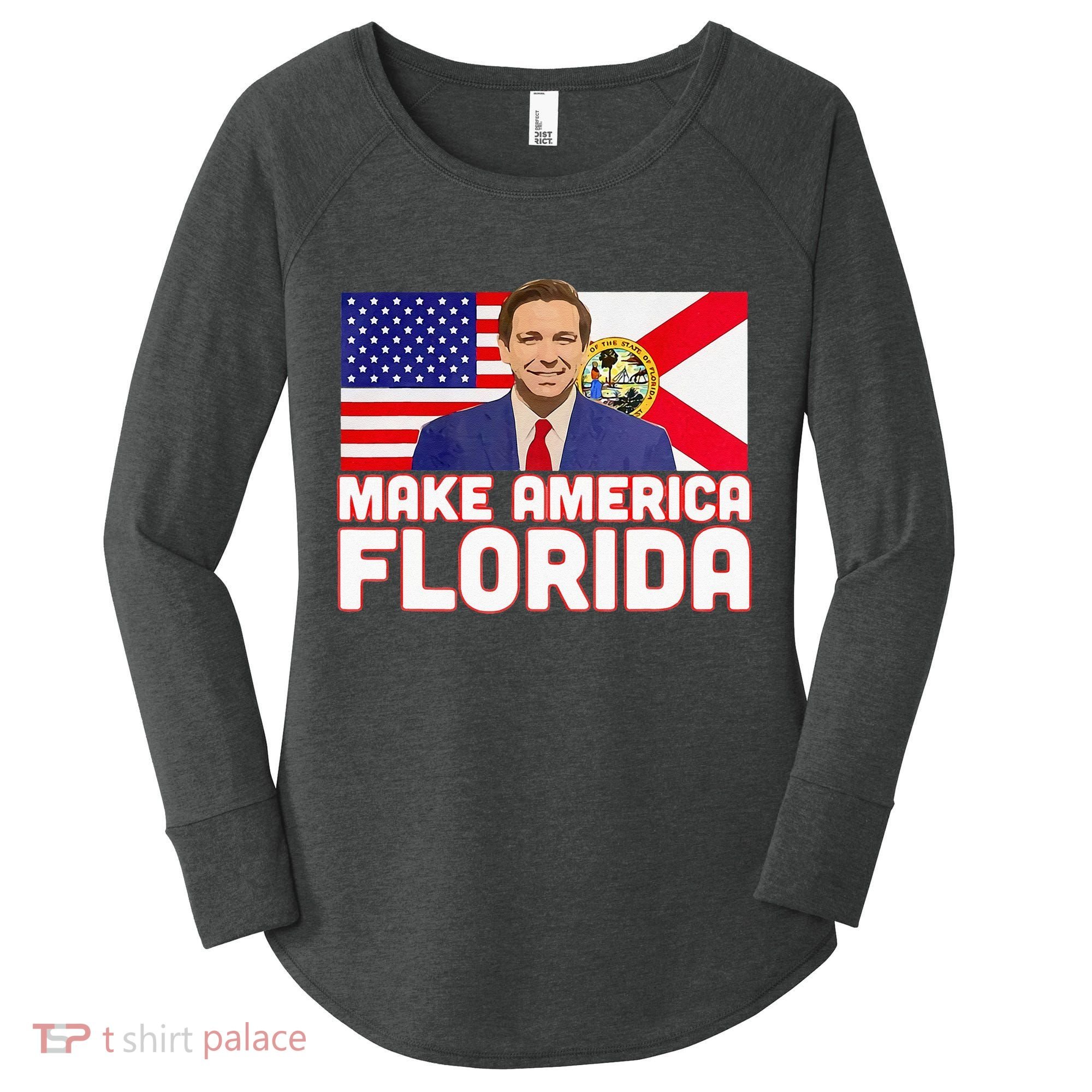 DeSantis 2024 Make America Florida DeSantis 2024 Women's Perfect Tri Tunic Long Sleeve Shirt