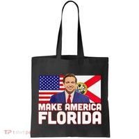 DeSantis 2024 Make America Florida DeSantis 2024 Tote Bag thumb 0