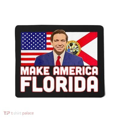 DeSantis 2024 Make America Florida DeSantis 2024 Mousepad