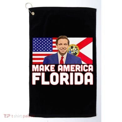 DeSantis 2024 Make America Florida DeSantis 2024 Golf Towel