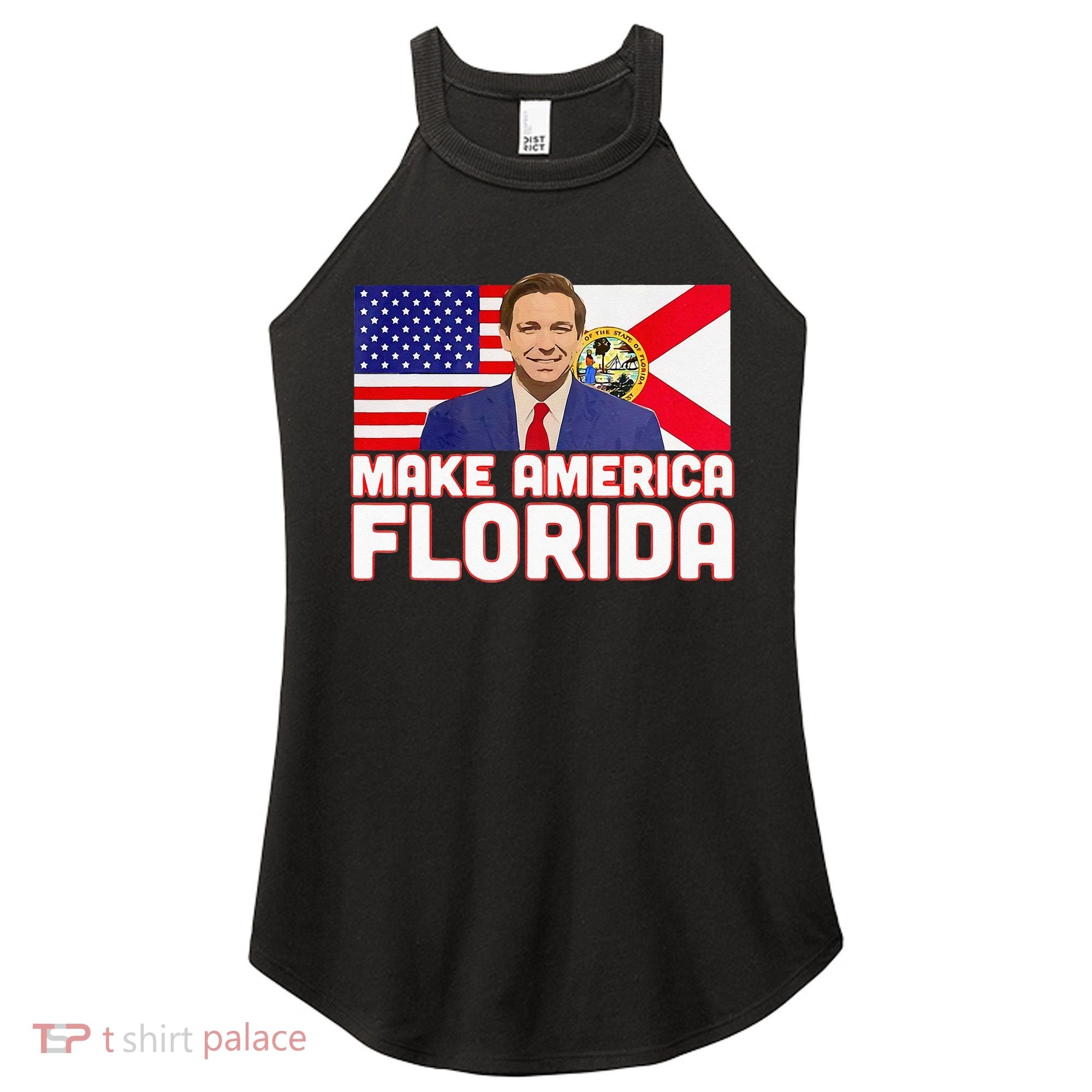 DeSantis 2024 Make America Florida DeSantis 2024 Women's Perfect Tri Rocker Tank