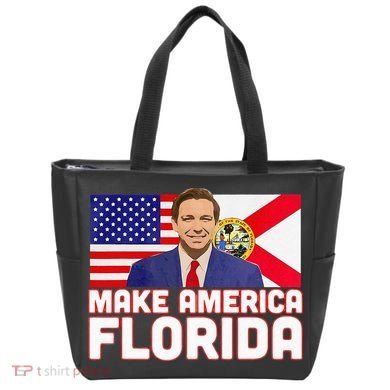DeSantis 2024 Make America Florida DeSantis 2024 Tote Bag