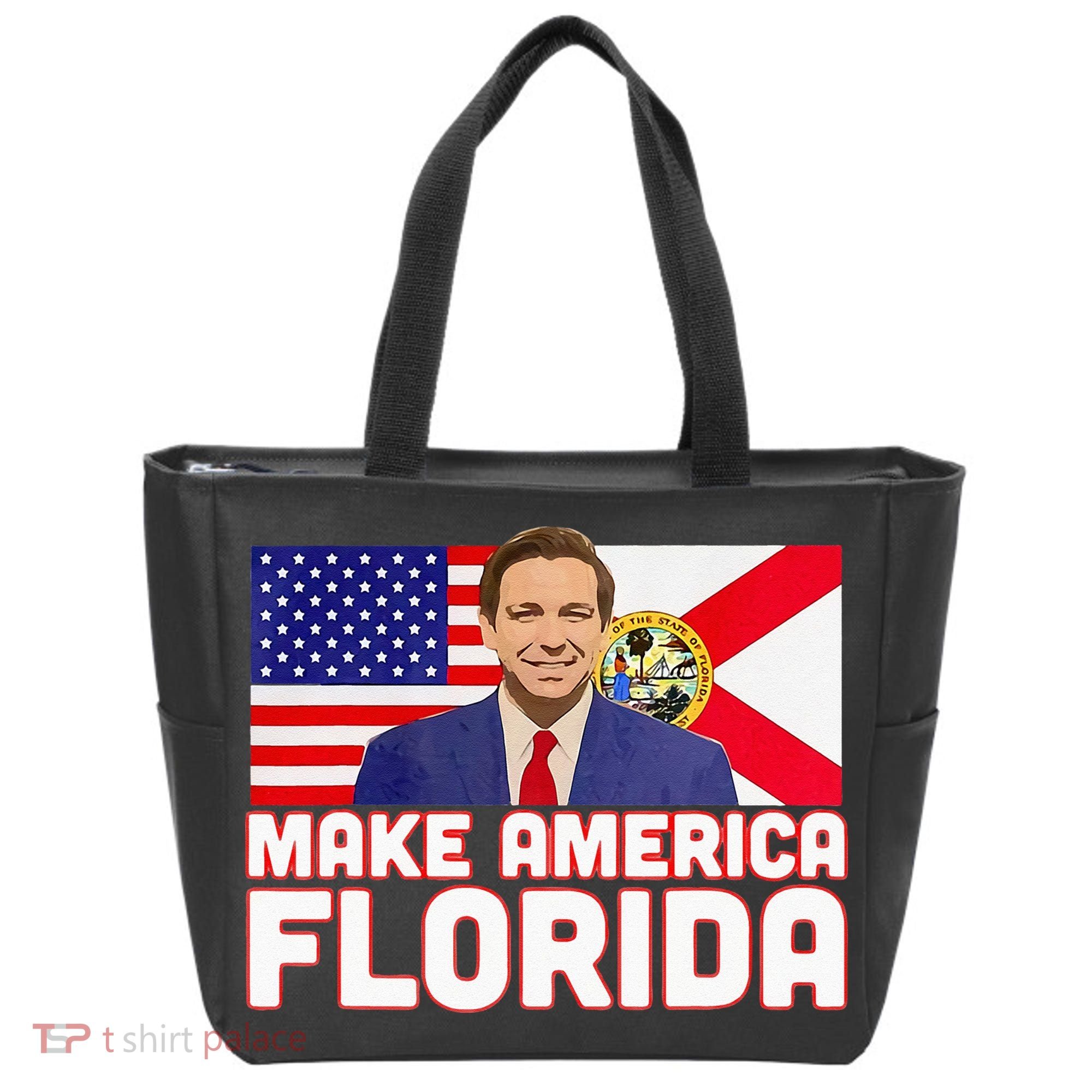DeSantis 2024 Make America Florida DeSantis 2024 Tote Bag