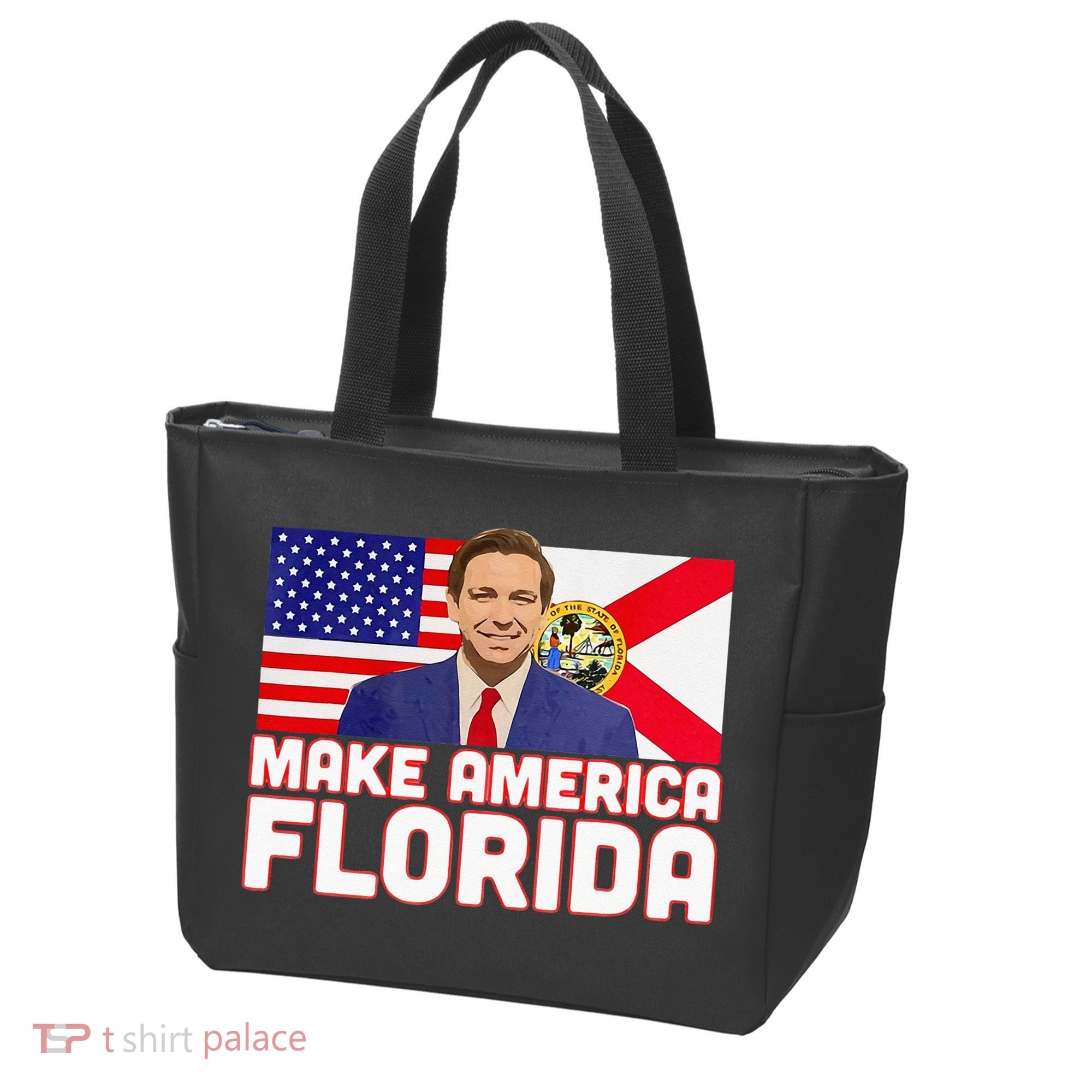 DeSantis 2024 Make America Florida DeSantis 2024 Tote Bag