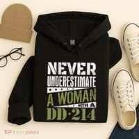 DD 214 Never Underestimate A Woman With DD214 Veteran Hoodie thumb 4