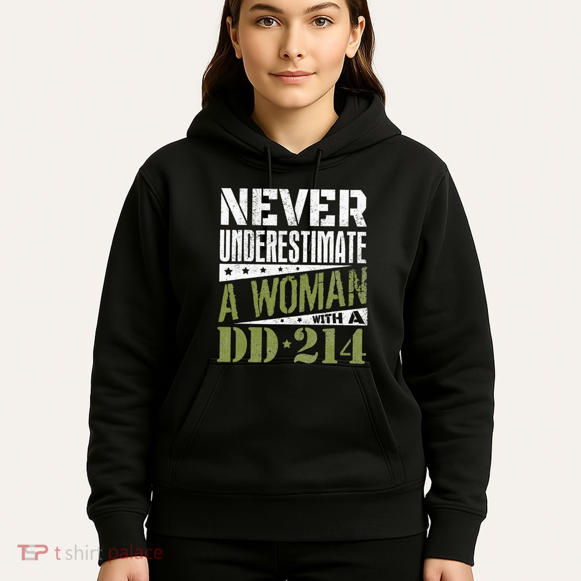 DD 214 Never Underestimate A Woman With DD214 Veteran Hoodie