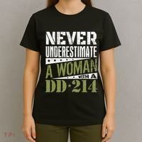 DD 214 Never Underestimate A Woman With DD214 Veteran T-Shirt thumb 4