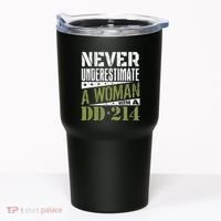 DD 214 Never Underestimate A Woman With DD214 Veteran Tumbler thumb 0