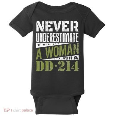 DD 214 Never Underestimate A Woman With DD214 Veteran Baby Bodysuit