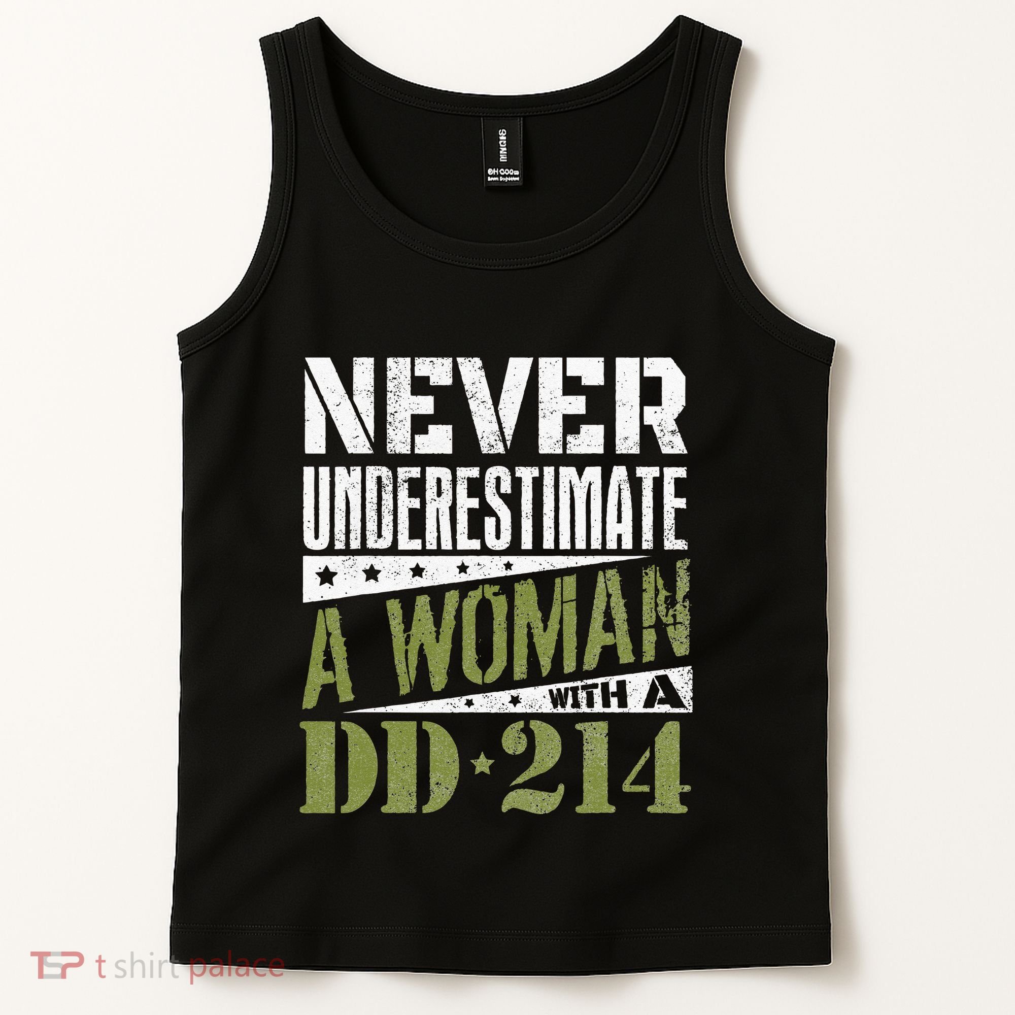 DD 214 Never Underestimate A Woman With DD214 Veteran Tank Top