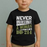 DD 214 Never Underestimate A Woman With DD214 Veteran Toddler T-Shirt thumb 2