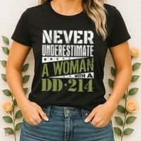 DD 214 Never Underestimate A Woman With DD214 Veteran Women's T-Shirt thumb 2