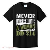 DD 214 Never Underestimate A Woman With DD214 Veteran Kids T-Shirt thumb 0