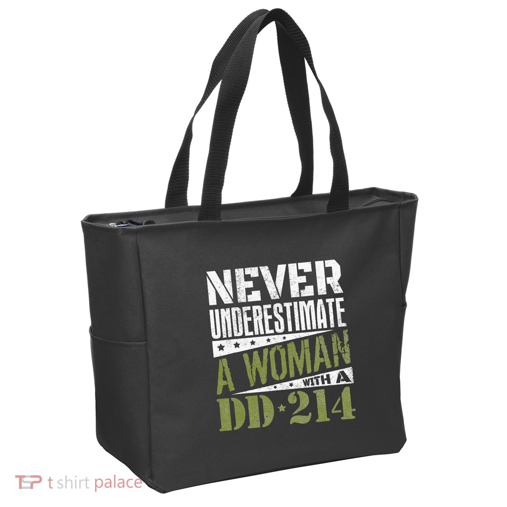 DD 214 Never Underestimate A Woman With DD214 Veteran Tote Bag
