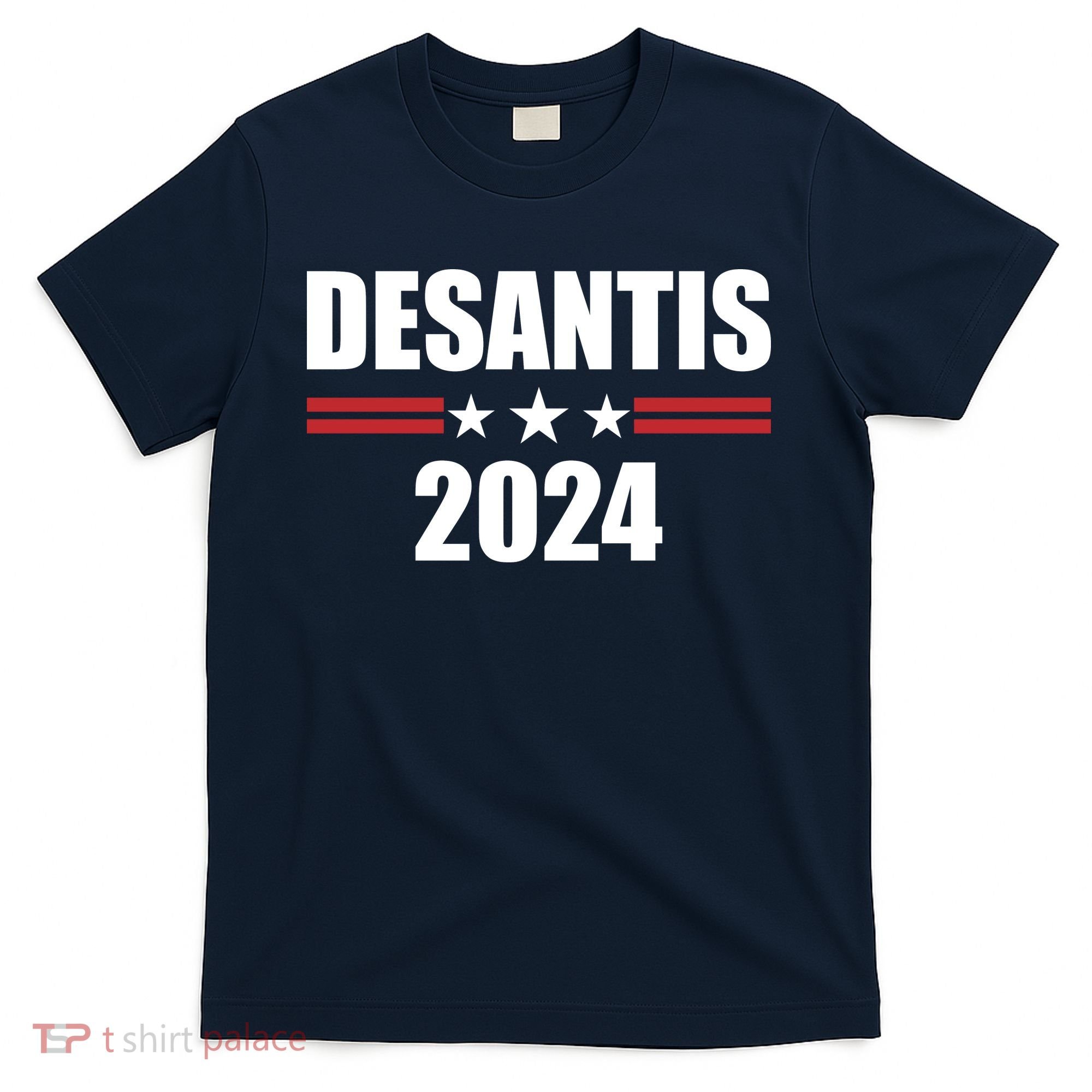 Desantis 2024 Ron Desantis 2024 Presidential Election Desantis For President T-Shirt