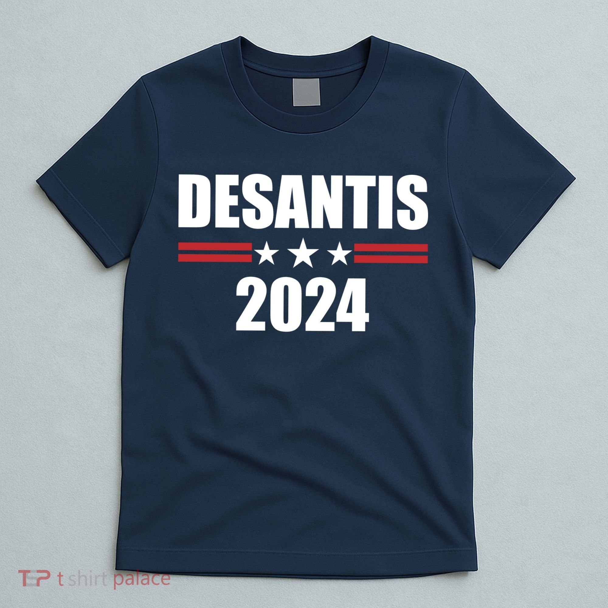 Desantis 2024 Ron Desantis 2024 Presidential Election Desantis For President T-Shirt